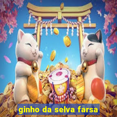 ginho da selva farsa